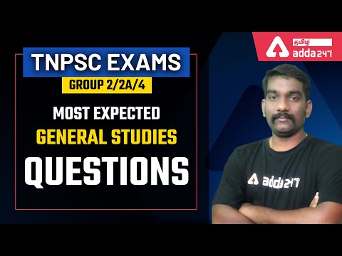 TNPSC GROUP 2/2A/4/1 | GS | Expected General Studies Questions