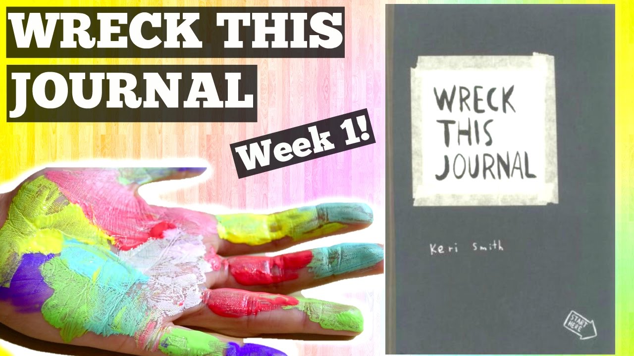 Wreck This Journal! Wreck it Wednesday | Week 1!! - YouTube