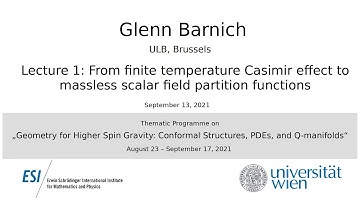 Glenn Barnich -  From finite temperature Casimir effect to massless scalar field partition functions