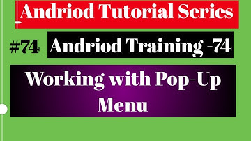 Android tutorial (2018) - 74 - Working with Popup Menu