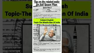 English Lesson Plan|Topic-The Missile Man Of India|Class-8 #lessonplanning#bedlessonplan #lessonplan