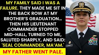 Family Said I Failed — Then His Lieutenant Commander Saluted Me: 'Commander SEAL, Ma’am