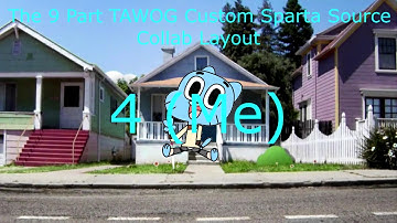 The 9 Part TAWOG Custom Sparta Source Collab Layout