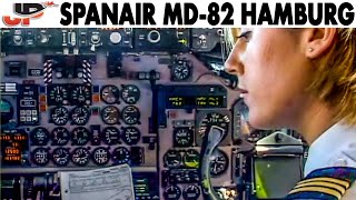 SPANAIR🇪🇸 MD-82 Cockpit Flight Madrid-Hamburg-Madrid (2001)