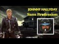 Johnny hallyday  sans profession