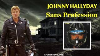 Miniatura del video "Johnny Hallyday  sans profession"