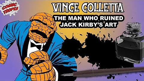 Vince Colletta: The Inker Who Ruined Jack Kirby's Art