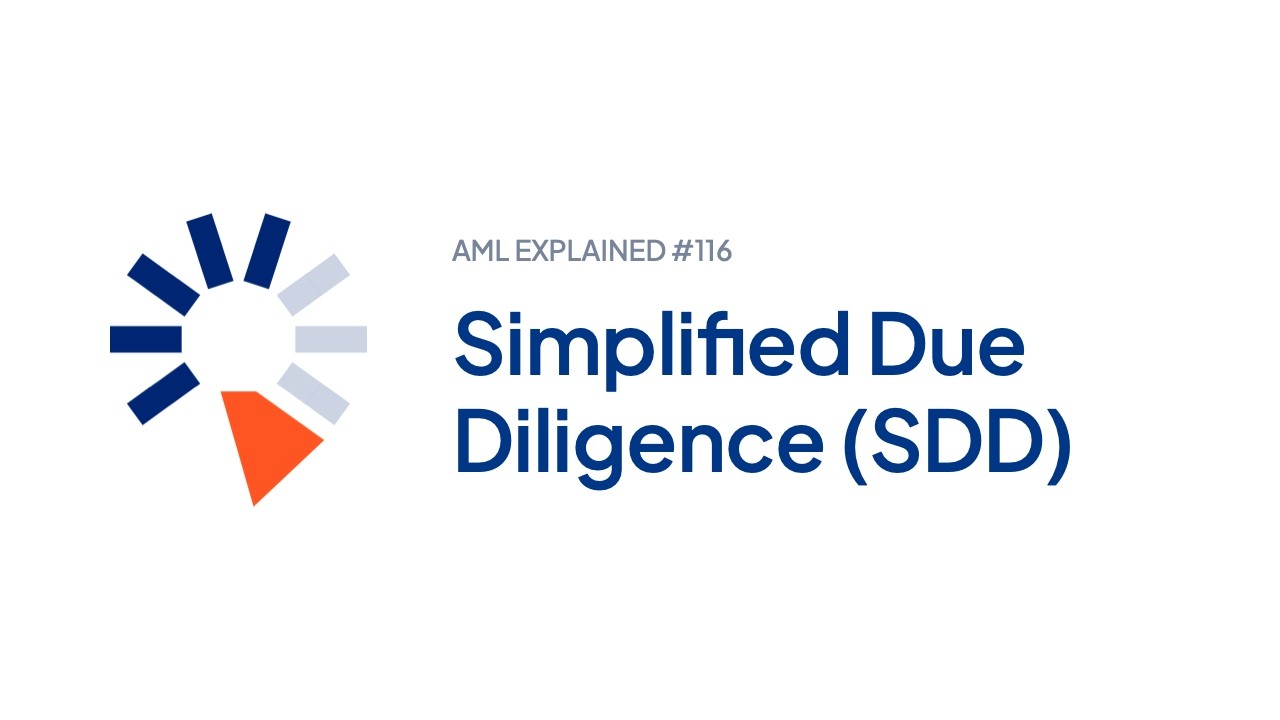 Simplified due diligence (SDD) explained in 56 seconds