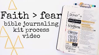 ILLUSTRATED FAITH | FAITH OVER FEAR BIBLE JOURNALING PROCESS VIDEO