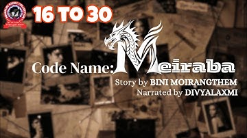Code Name : MEIRABA / Chapter 16 to 30