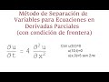 Método de Separación de Variables para Ecuaciones en Derivadas Parciales 2