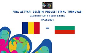 Romanya – Bulgaristan FIBA Altyapı Gelişim Projesi U14 Kızlar