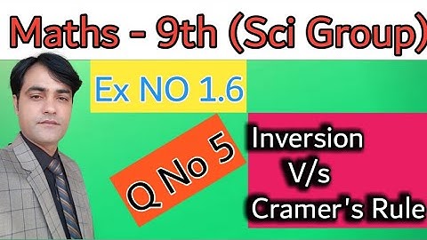 Question 5, Exercise 1.6 II Ch # 01 Matrices & Determinants II Class 9th Maths ( Science Group) II