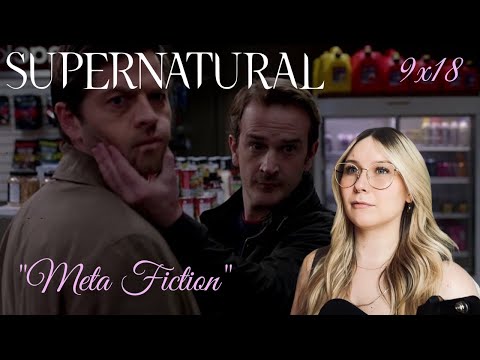 Supernatural S09E18 - "Meta Fiction" Reaction