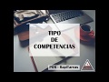 CUALES SON LOS TIPOS DE COMPETENCIAS