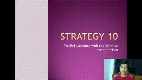 TOEFL Structure - Strategy 10: Parallel structure with coordinative conjunctions - Nanang Zubaidi