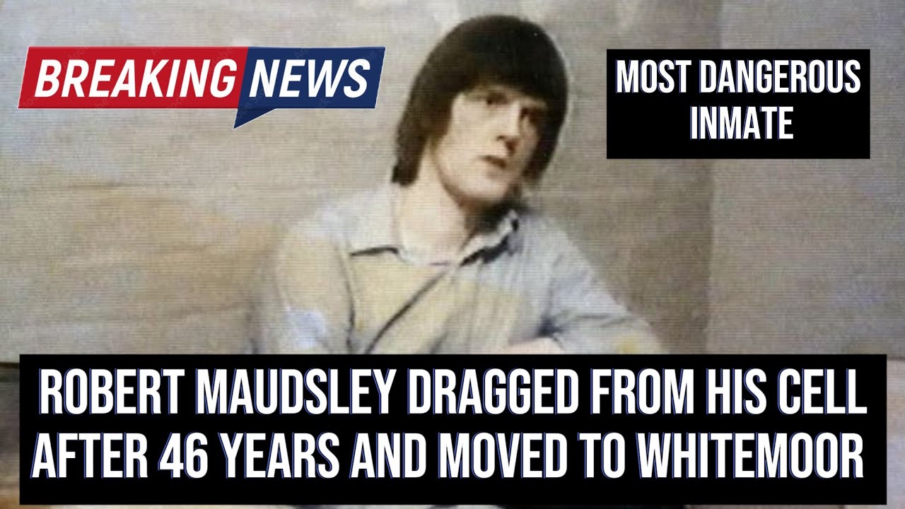 Robert Maudsley Transferred to HMP Whitemoor