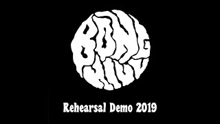 Bonghill - Rehearsal Demo 2019 FULL DEMO