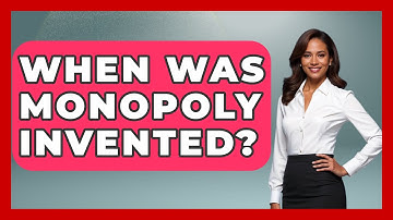 When Was Monopoly Invented? - TheSportsXpert.com