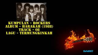 Rockers - Harakah - 08 - Termungkinkah