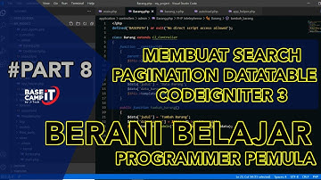 PART 8 | Membuat SEARCH, PAGINATION DATATABLE CODEIGNITER 3.0 | FREE SOURCE CODE LATIHAN CI 3