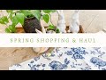 Spring Shopping & Haul🐇 + Moms House Update🏡