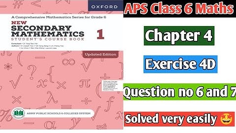 Exercise 4D Question no 6 and 7 || Oxford secondary mathematics book 1 updated edition 