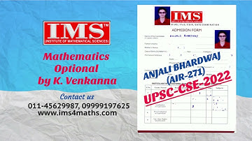 UPSC- CSE-2022 ANJALI BHARDWAJ AIR-271 with Mathematics Optional by IMS