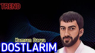 Kamran Salimov - Dostlarim | 2021 Resimi