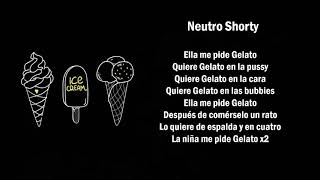 Neutro Shorty X Big Soto X Micro TDH - Gelato [Letra] [Trap Venezolano]