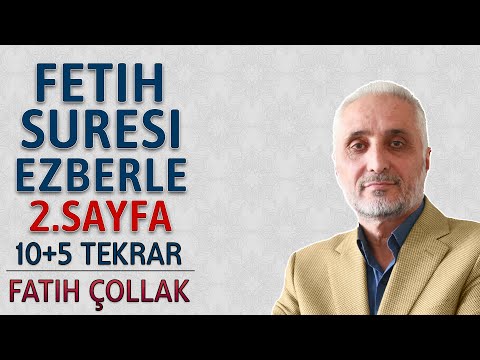 Fetih suresi 2.sayfa ezberle Fatih Çollak 10 tekrar 10-15 ayetler