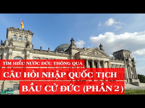 Video: Cách Các Nghị Sĩ được Chọn ở Đức