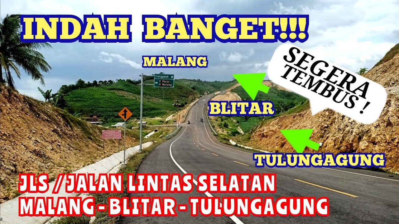 DIKEBUT! JLS TULUNGAGUNG - BLITAR - MALANG AKAN SEGERA TEMBUS!