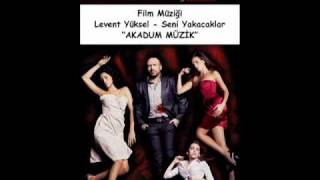 Yüksel - Seni Yakacaklar - Acı Aşk Film Müziği 2Oo9