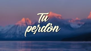 Miniatura del video "Tu perdón - Laura Guerrero - Video Lyric"