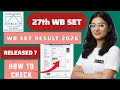 27th wb set result 2026 | west bengal set 27th result 2026