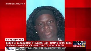 Suspect wanted for stealing car, trying to re-sell it