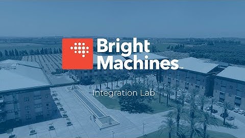 Bright Machines Integration Lab