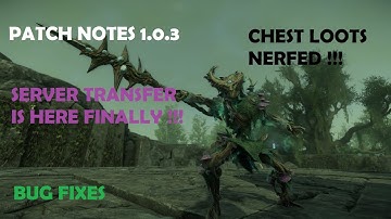 NEW WORLD UPDATE 1.0.3 | SERVER TRANSFER IS HERE | CHEST LOOTS NERFED