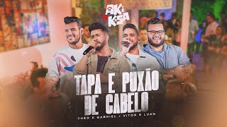 Théo e Gabriel, Vitor e Luan - Tapa e Puxão De Cabelo Resimi