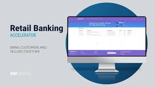 Retail Banking Accelerator - OSF Digital's Retail Banking Industry Accelerator for Salesforce Clouds