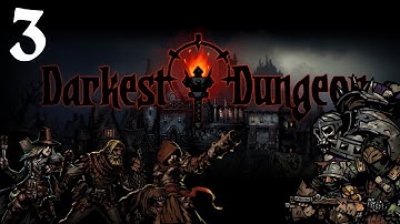 Darkest Dungeon Gameplay (Release 1.0) - Kamehameha - Part 3 [Let