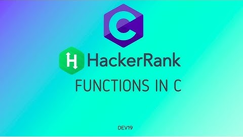 4 : Functions in C | Hackerrank C Solutions