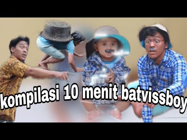 kompilasi 10 menit batvissboy #komedi class=