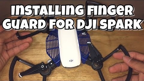 Installing Finger Guard for DJI Spark (4K video)