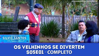 Os Velhinhos Se Divertem S05E01 | Câmeras Escondidas (23/04/23)