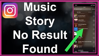 Instagram Story: No Music Results Found