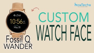 Fossil Q Wander - How to Change the Watch Face / Customize Watch Face