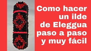 Como hacer un ilde de Eleggua (pulsera) paso a paso y muy fácil.