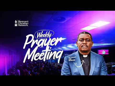 WEEKLY PRAYER MEETING || REV. JOE OKWUBE || 10TH AUGUST 2026
